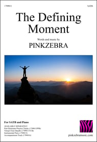 The Defining Moment SATB choral sheet music cover Thumbnail